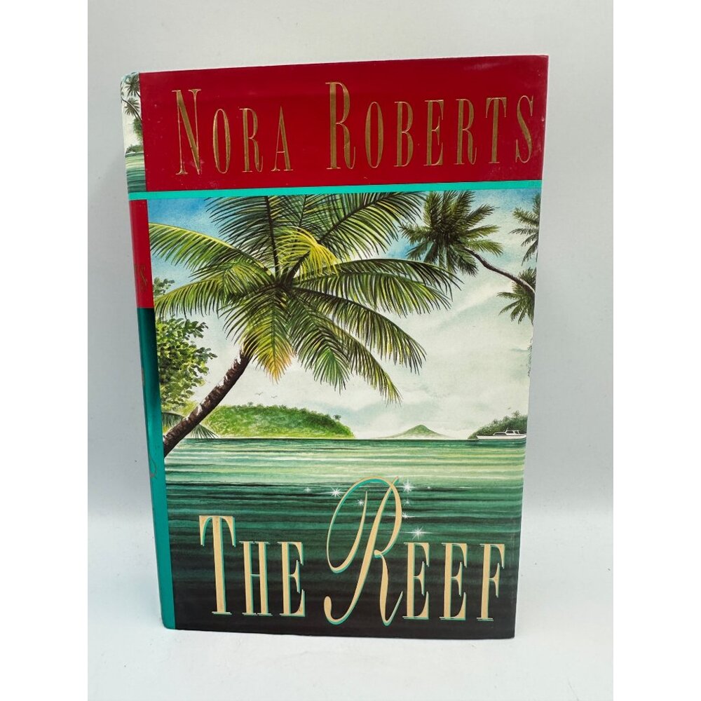 The Reef Nora Roberts 1998 Hardcover Fiction Condition - Pre-Owned Good